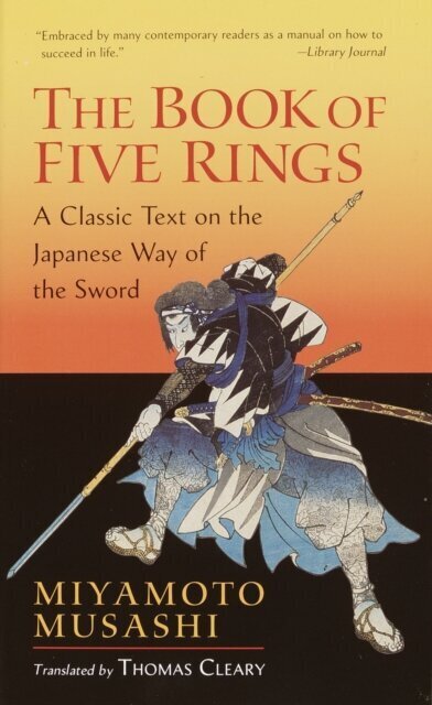 The Book of Five Rings : A Classic Text on the Japanese Way of the Sword hind ja info | Majandusalased raamatud | kaup24.ee