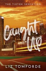 Caught Up : Windy City Book 3 hind ja info | Romaanid | kaup24.ee