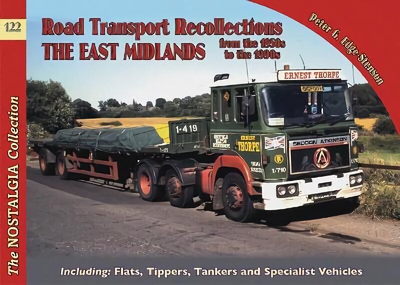 No 122 Road Transport Recollections: East Midlands from the 1950s to the 1990s цена и информация | Entsüklopeediad, teatmeteosed | kaup24.ee