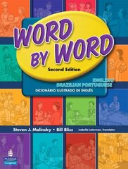 Word by Word Picture Dictionary English/Brazilian Portuguese Edition 2nd edition hind ja info | Võõrkeele õppematerjalid | kaup24.ee