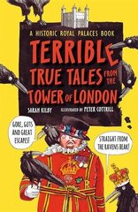 Terrible True Tales from the Tower of London: As told by the Ravens цена и информация | Книги для подростков и молодежи | kaup24.ee