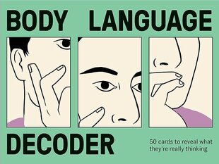 Body Language Decoder : 50 Cards To Reveal What They're Really Thinking hind ja info | Lühijutud, novellid | kaup24.ee