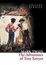 The Adventures of Tom Sawyer цена и информация | Классика | kaup24.ee