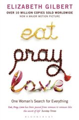 Eat, Pray, Love : One Woman's Search for Everything цена и информация | Романы | kaup24.ee