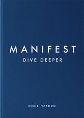 Manifest: Dive Deeper : The No 5 Sunday Times Bestseller hind ja info | Lühijutud, novellid | kaup24.ee