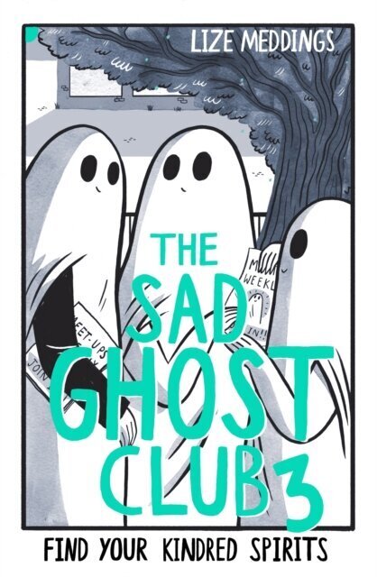 The Sad Ghost Club Volume 3 : Find Your Kindred Spirits цена и информация | Romaanid  | kaup24.ee