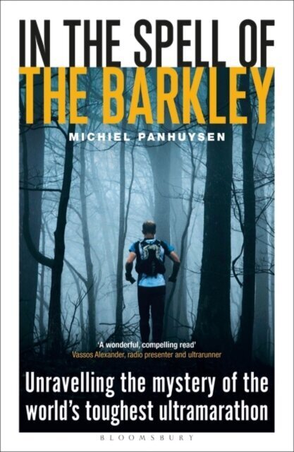 In the Spell of the Barkley : Unravelling the Mystery of the World's Toughest Ultramarathon цена и информация | Lühijutud, novellid | kaup24.ee