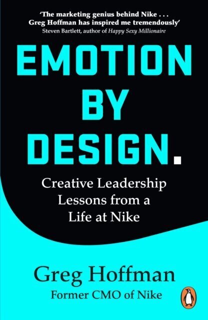 Emotion by Design : Creative Leadership Lessons from a Life at Nike цена и информация | Lühijutud, novellid | kaup24.ee