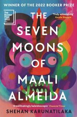 The Seven Moons of Maali Almeida : Winner of the Booker Prize 2022 цена и информация | Романы | kaup24.ee