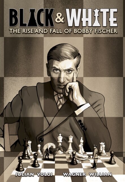 Black and White : The Rise and Fall of Bobby Fischer hind ja info | Lühijutud, novellid | kaup24.ee