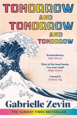 Tomorrow, and Tomorrow, and Tomorrow : The smash-hit Sunday Times bestseller hind ja info | Romaanid | kaup24.ee