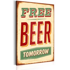 Maal - Free Beer Tomorrow цена и информация | Картины, живопись | kaup24.ee