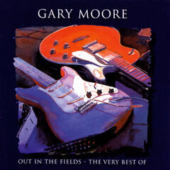 CD Gary Moore Out In The Fields The Very Best Of цена и информация | Виниловые пластинки, CD, DVD | kaup24.ee