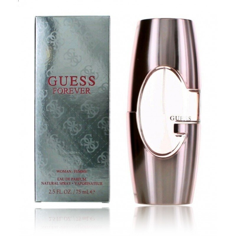 Parfüümvesi Guess Forever EDP naistele, 75 ml цена и информация | Naiste parfüümid | kaup24.ee