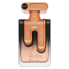 Rave Signature Night eau de parfum naistele 100 ml hind ja info | Naiste parfüümid | kaup24.ee
