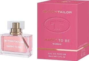 Parfüümvesi Tom Tailor Happy To Be EDP naistele, 50 ml цена и информация | Женские духи | kaup24.ee