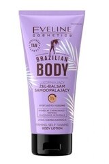 Isetoonev geel-palsam Eveline Cosmetics Brazilian Body, 150ml hind ja info | Isepruunistavad kreemid | kaup24.ee
