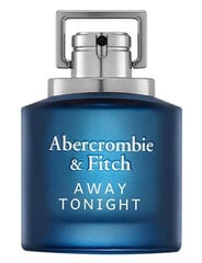 Tualettvesi Abercrombie &amp; Fitch Away Tonight EDT meestele, 50 ml hind ja info | Meeste parfüümid | kaup24.ee