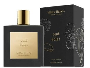 Parfüüm Miller Harris Oud Eclat EDP unisex, 100 ml hind ja info | Naiste parfüümid | kaup24.ee