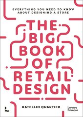 Big Book of Retail Design: Everything You Need to Know About Designing a Store цена и информация | Книги по экономике | kaup24.ee