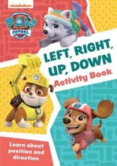 PAW Patrol Left, Right, Up, Down Activity Book: Get Set for School! hind ja info | Lasteraamatud | kaup24.ee