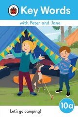 Key Words with Peter and Jane Level 10a Let's Go Camping! hind ja info | Lasteraamatud | kaup24.ee