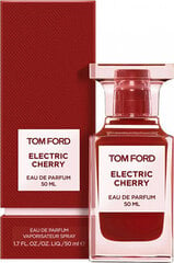 Парфюмированная вода Tom FordElectric Cherry EDP для женщин/мужчин, 50 мл цена и информация | Женские духи | kaup24.ee