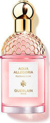 Tualettvesi Guerlain Aqua Allegoria Florabloom meestele/naistele, 75 ml hind ja info | Naiste parfüümid | kaup24.ee