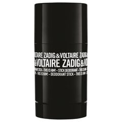 Parfümeeritud pulkdeodorant Zadig & Voltaire This is Him meestele 75 ml hind ja info | Lõhnastatud kosmeetika meestele | kaup24.ee
