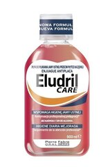 Eludril Care, Suu loputusvahend hambakattetõrjeks, 500 ml hind ja info | Suuhügieen | kaup24.ee