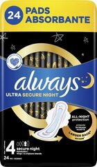 Ночные гигиенические прокладки Always Ultra Secure, 24 шт. цена и информация | Тампоны, гигиенические прокладки для критических дней, ежедневные прокладки | kaup24.ee