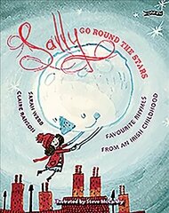 Sally Go Round The Stars: Favourite Rhymes from an Irish Childhood цена и информация | Книги для малышей | kaup24.ee