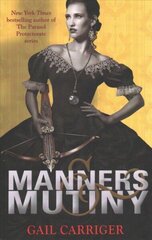 Manners and Mutiny: Number 4 in series hind ja info | Noortekirjandus | kaup24.ee