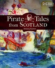 Pirate Tales from Scotland цена и информация | Книги для подростков и молодежи | kaup24.ee