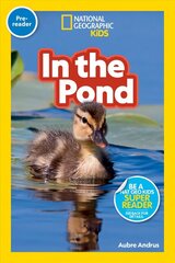 National Geographic Readers: In the Pond (Pre-Reader) цена и информация | Путеводители, путешествия | kaup24.ee