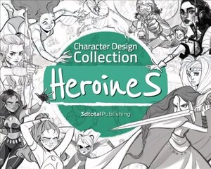 Character Design Collection: Heroines: An inspirational guide to designing heroines for animation, illustration &amp; video games hind ja info | Kunstiraamatud | kaup24.ee