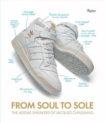 From Soul to Sole: The Adidas Sneakers of Jacques Chassaing цена и информация | Книги об искусстве | kaup24.ee