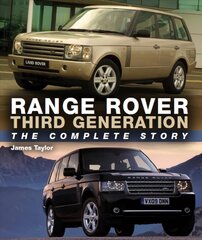 Range Rover Third Generation: The Complete Story цена и информация | Путеводители, путешествия | kaup24.ee