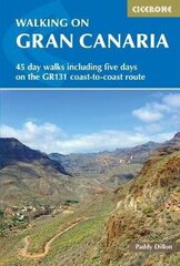 Walking on Gran Canaria: 45 day walks including five days on the GR131 coast-to-coast route 2nd Revised edition цена и информация | Путеводители, путешествия | kaup24.ee