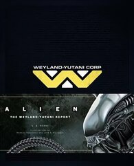 Alien: The Weyland Yutani Report цена и информация | Книги об искусстве | kaup24.ee