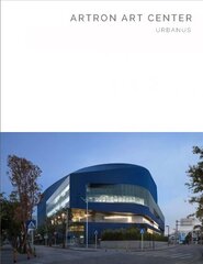 Artron Art Center: Urbanus (Masterpiece Series) цена и информация | Книги по архитектуре | kaup24.ee
