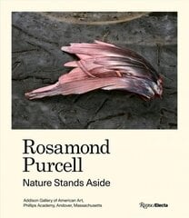 Rosamond Purcell: Nature Stands Aside hind ja info | Fotograafia raamatud | kaup24.ee