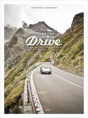 Porsche Drive: 15 Passes in 4 Days; Switzerland, Italy, Austria цена и информация | Путеводители, путешествия | kaup24.ee