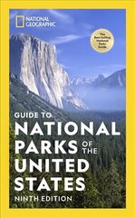 National Geographic Guide to the National Parks of the United States, 9th Edition 9th ed. цена и информация | Путеводители, путешествия | kaup24.ee