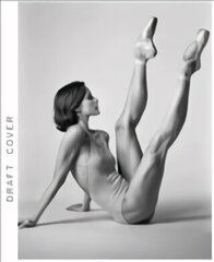 Darcey Bussell: Evolved Hardback цена и информация | Книги по фотографии | kaup24.ee