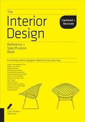 Interior Design Reference &amp; Specification Book updated &amp; revised: Everything Interior Designers Need to Know Every Day Revised &amp; Updated ed цена и информация | Книги по архитектуре | kaup24.ee