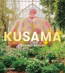 Yayoi Kusama: Cosmic Nature hind ja info | Kunstiraamatud | kaup24.ee