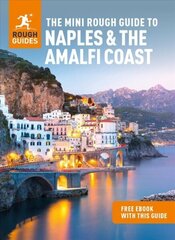 Mini Rough Guide to Naples &amp; the Amalfi Coast (Travel Guide with Free eBook) hind ja info | Reisiraamatud, reisijuhid | kaup24.ee