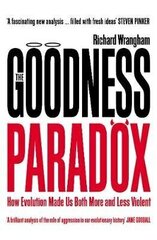 Goodness Paradox: How Evolution Made Us Both More and Less Violent Main hind ja info | Ühiskonnateemalised raamatud | kaup24.ee