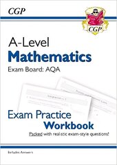 New A-Level Maths AQA Exam Practice Workbook (includes Answers) hind ja info | Majandusalased raamatud | kaup24.ee